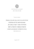 Prikaz raspada Socijalističke Federativne Republike Jugoslavije u recentnim hrvatskim i srbijanskim udžbenicima