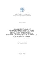 Uloga emocionalne kompetentosti i kvalitete obiteljskih interakcija u predviđanju vršnjačkog nasilja kod adolescenata
