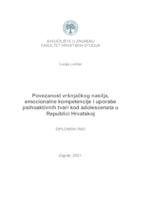Povezanost vršnjačkog nasilja, emocionalne kompetencije i uporabe psihoaktivnih tvari kod učenika srednjih škola u Republici Hrvatskoj
