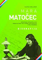 Mara Matočec: hrvatska spisateljica, prosvjetno-kulturna aktivistica i političarka - biografija
