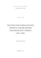 Političko djelovanje Augusta Košutića tijekom Drugog svjetskog rata i poraća (1941.-1964.)
