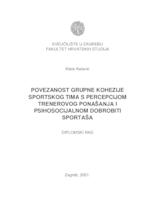 prikaz prve stranice dokumenta Povezanost grupne kohezije sportskog tima s percepcijom trenerovog ponašanja i psihosocijalnom dobrobiti sportaša
